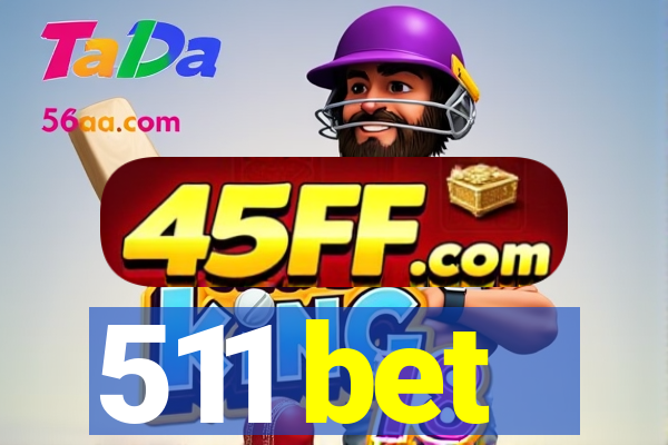 511 bet
